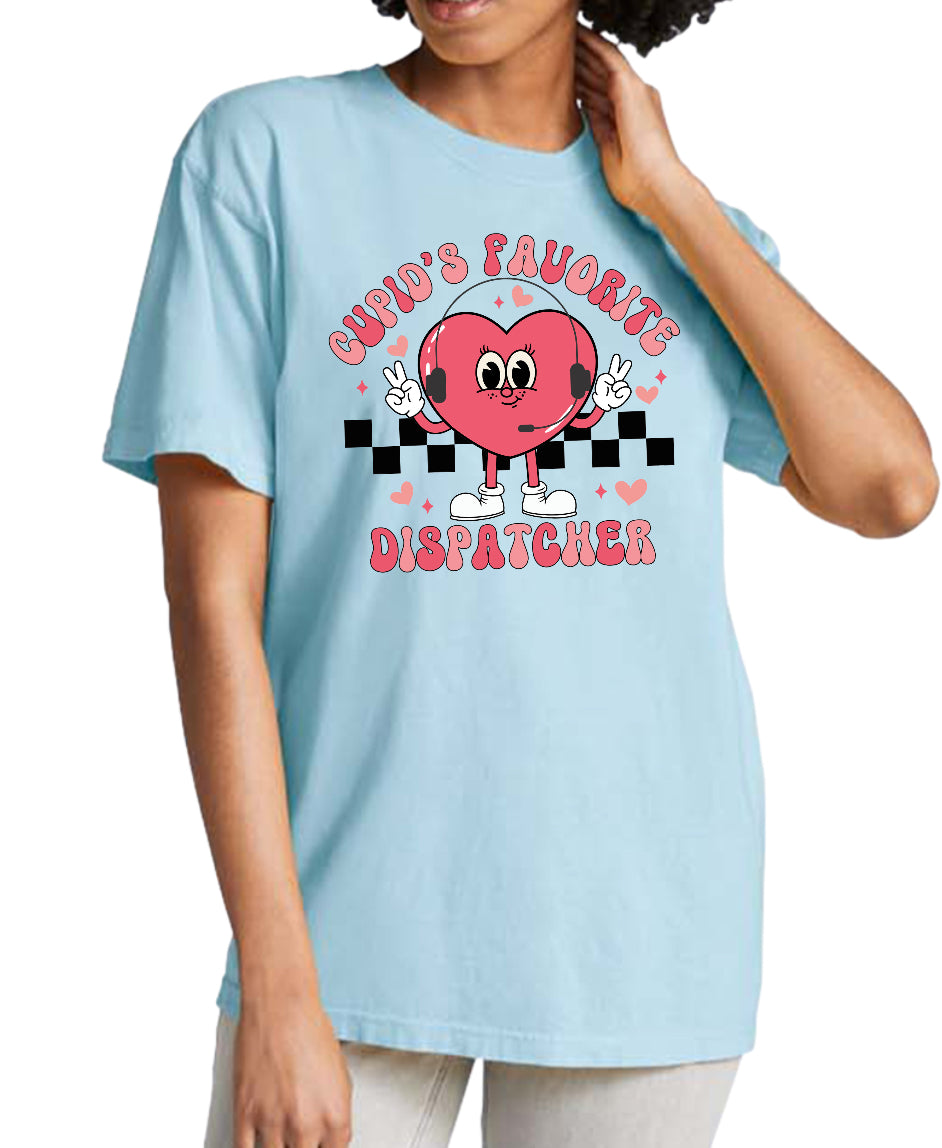 Cupid's Favorite Dispatcher Tee