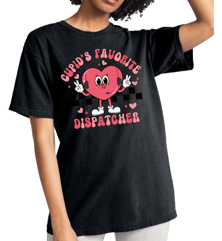 Cupid's Favorite Dispatcher Tee