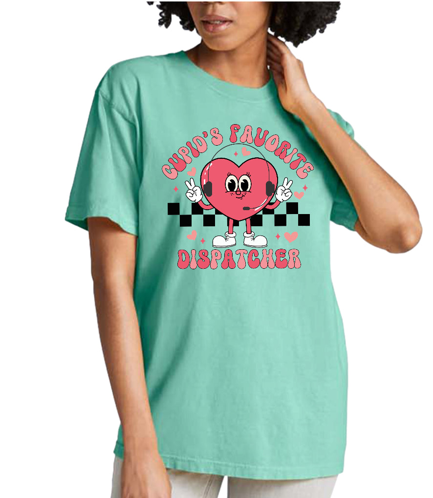 Cupid's Favorite Dispatcher Tee